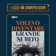 Volevo diventare grande subito - Mario Schiani